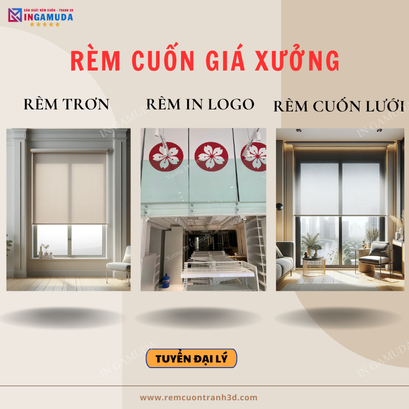 Xưởng In Gamuda Đơn Vị Sản Xuất Và Cung Ứng Rèm Cuốn Tranh Với Giá Đại Lý Tốt Nhất Năm 2024