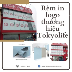 Rèm cuốn in logo thương hiệu Tokyolife