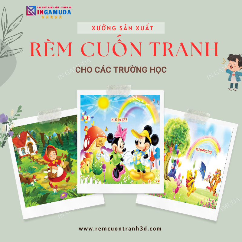 Rèm Cuốn In Tranh Cho Trường Học – Xưởng In Gamuda Chuyên Sản Xuất Và Phân Phối Rèm Cuốn Tranh Số 1 Việt Nam